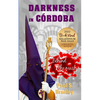 Darkness in Cordoba: Crime mystery set in Spain - Paperback