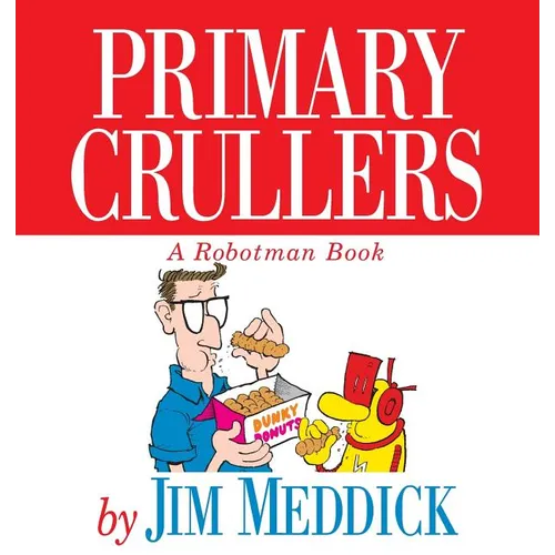 Primary Crullers - Paperback