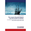 The Lower Danube Region and the South of Russia - Paperback