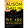 We Are Watching - Hardcover