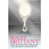 Beauty Before Brittany: A Self Discovery Journey & Bible Study - Paperback