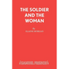 The Soldier and the Woman - Paperback