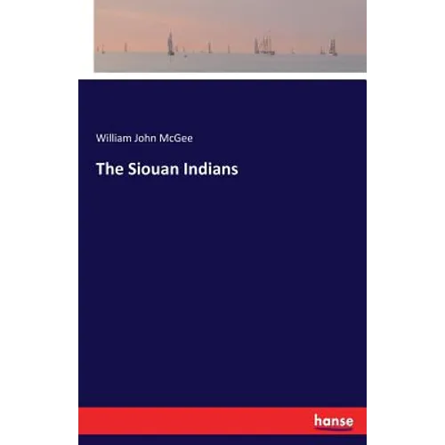 The Siouan Indians - Paperback
