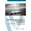 Regional Innovation Systems (RIS) in Regional Development - Paperback