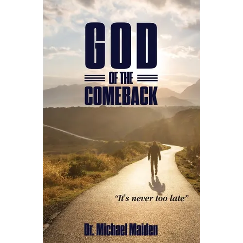 God of the Comeback: It's Never Too Late - Paperback