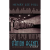 A Station Agent's Story: You Are Nothing but a Number - Paperback