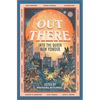Out There: Into the Queer New Yonder - Hardcover