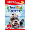 DK Super Readers Level 1 Sea Otters - Paperback