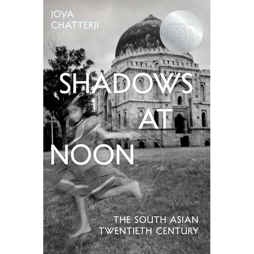 Shadows at Noon: The South Asian Twentieth Century - Hardcover
