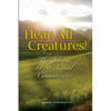 Hear All Creatures: The Journey of an Animal Communicator - Paperback