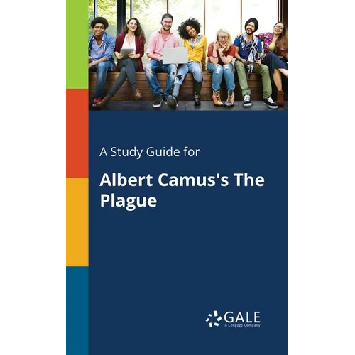 A Study Guide for Albert Camus's The Plague - Paperback
