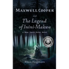 Maxwell Cooper and the Legend of Inini-Makwa - Paperback