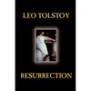 Resurrection by Leo Tolstoy, Fiction, Classics, Literary - Paperback