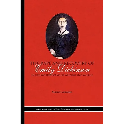 The Rape and Recovery of Emily Dickinson - Hardcover