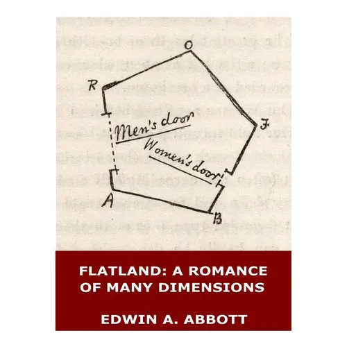 Flatland: A Romance of Many Dimensions (Illustrated) - Paperback