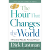 The Hour That Changes the World: A Practical Plan for Personal Prayer - Paperback
