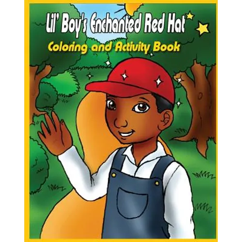 Lil' Boy's Enchanted Red Hat: Coloring and Activity Book - Paperback
