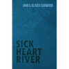 Sick Heart River - Paperback