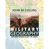 Military Geography: For Professionals and the Public - Paperback