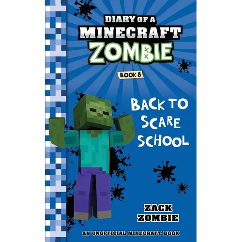 Diary of a Minecraft Zombie Book 8: Back to Scare School - Paperback