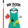 My Book (Not Yours) - Hardcover
