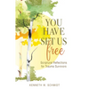 You Have Set Us Free: Scriptural Reflections for Trauma Survivors - Paperback