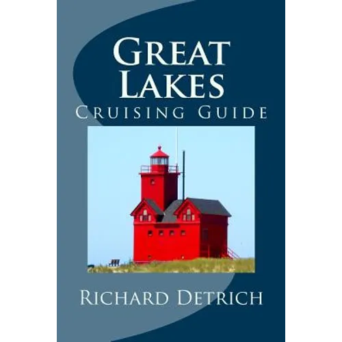 Great Lakes: A Guide for Cruise Passengers - Paperback