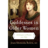 Goddesses in Older Women: Archetypes in Women Over Fifty - Paperback