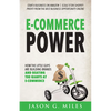 E-Commerce Power: How the Little Guys Are Building Brands and Beating the Giants at E-Commerce - Paperback