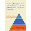 Learning, Marginalization, and Improving the Quality of Education in Low-income Countries - Paperback