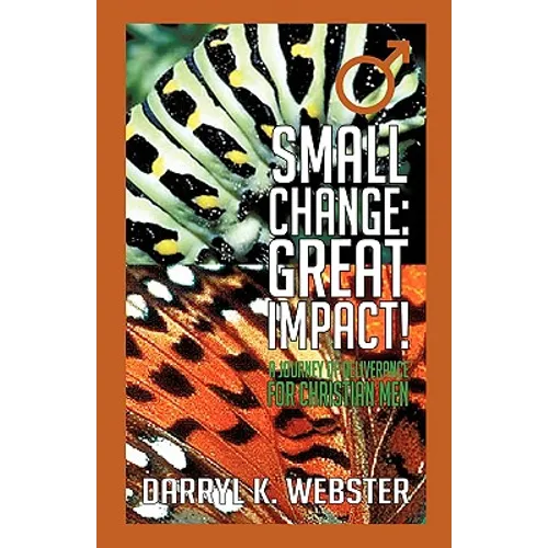 Small Change: Great Impact! - Paperback