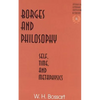 Borges and Philosophy: Self, Time, and Metaphysics - Hardcover