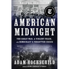 American Midnight: The Great War, a Violent Peace, and Democracy's Forgotten Crisis - Paperback