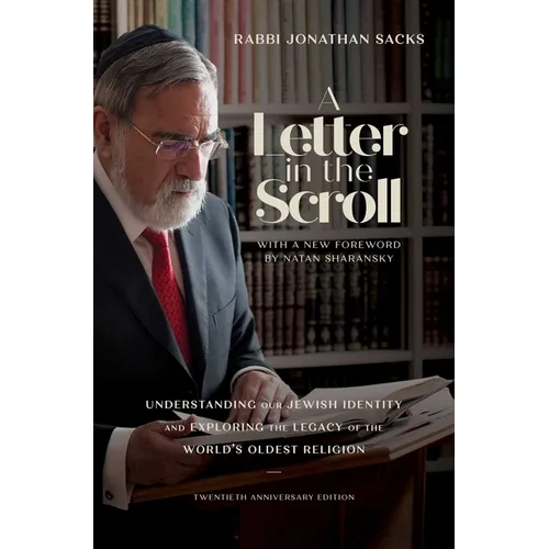 A Letter in the Scroll: Understanding Our Jewish Identity and Exploring the Legacy of the World's Oldest Religion - Paperback