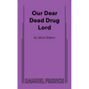 Our Dear Dead Drug Lord - Paperback