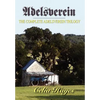 Adelsverein: The Complete Trilogy - Hardcover