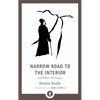Narrow Road to the Interior: And Other Writings - Paperback
