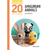 All-New Twenty to Make: Amigurumi Animals - Hardcover