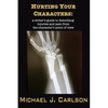 Hurting Your Characters: A Writer's Guide to Describing Injuries and Pain from the Character's Point of View - Paperback