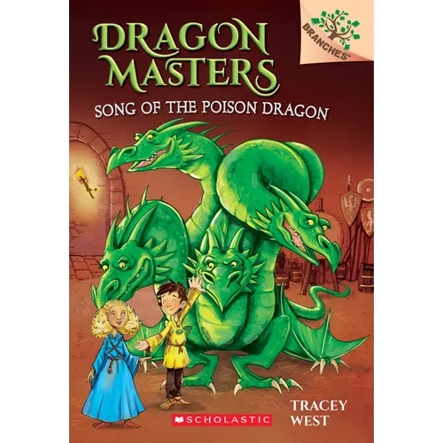 Song of the Poison Dragon: A Branches Book (Dragon Masters #5) - Paperback