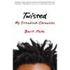 Twisted: My Dreadlock Chronicles - Paperback