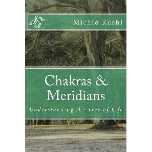 Chakras & Meridians - Paperback