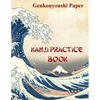 Kanji Practice Book: Genkouyoushi Paper Notebook for Kanji, Hanzi, Hiragana and Katakana - Paperback