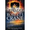 Defender: The Sanctuary Series, Volume One - Paperback