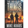 The End of All Things: The Collapse - Paperback