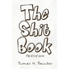 The Shit Book: The Poop Book - Paperback