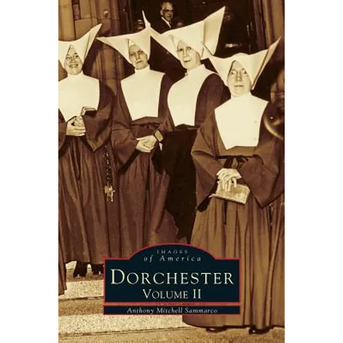 Dorchester: Volume II - Hardcover