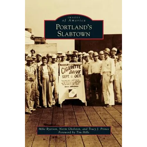 Portland's Slabtown - Hardcover