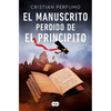 El Manuscrito Perdido de El Principito / The Lost Manuscript of the Little Prince - Paperback