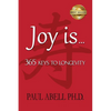 Joy is . . . 365 Keys to Longevity - Paperback